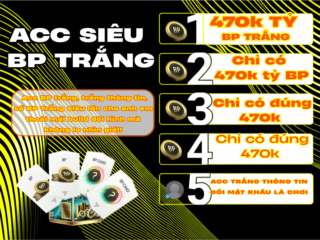 ACC CHỨ 470K TỶ BP TRẮNG